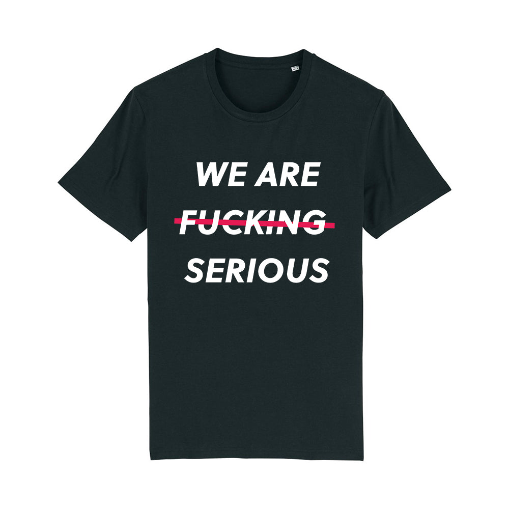 Fckng Serious - We Are T-Shirt (black)